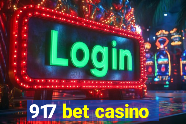 917 bet casino